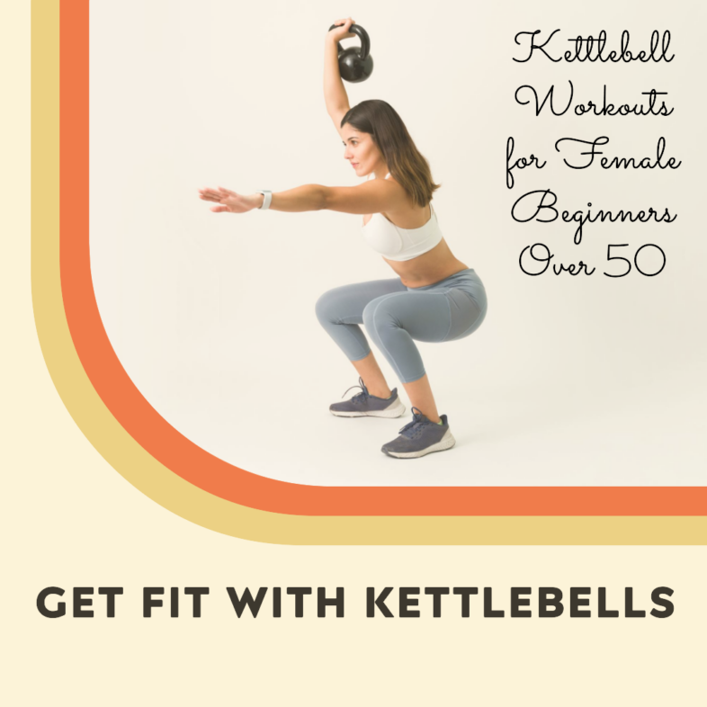 kettlebell-workouts-for-female-beginners-over-50-discover-ageless